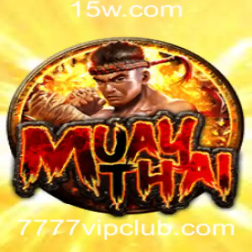 7777 vip - MuayThai: Explorando o Jogo de Combate com a Influência da Palavra-Chave 7777 VIP