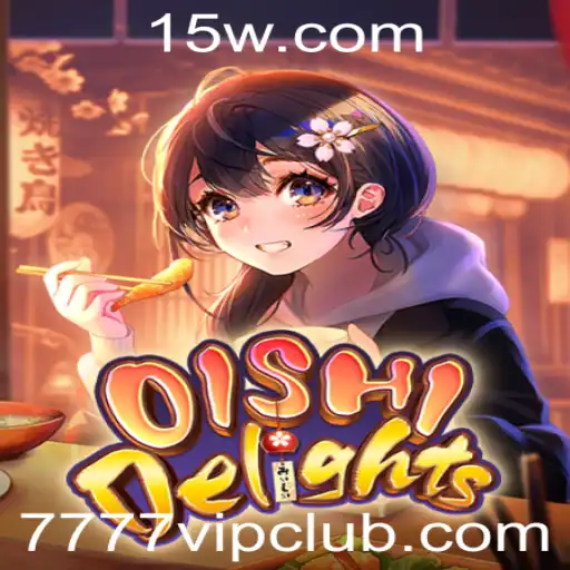 7777 vip - Descubra o Fascinante Mundo de OishiDelights com 7777 VIP